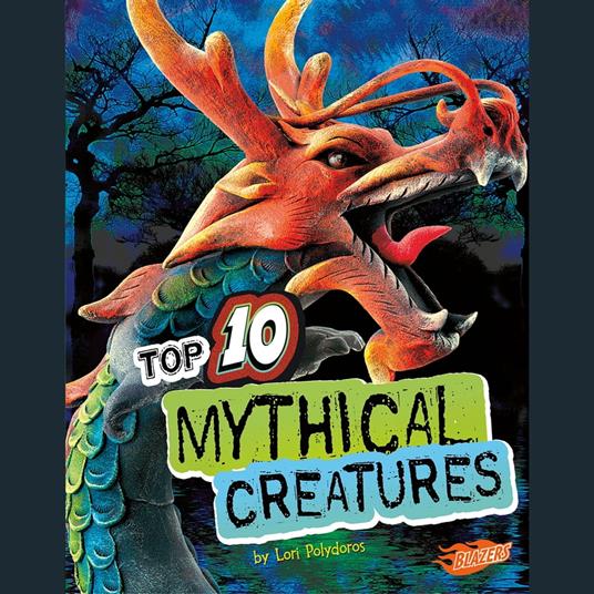 Top 10 Mythical Creatures