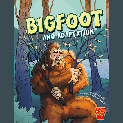 Bigfoot and Adaptation
