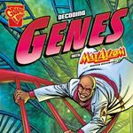 Decoding Genes with Max Axiom, Super Scientist, The