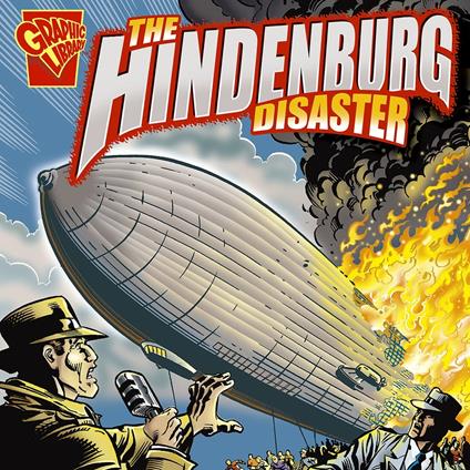 Hindenburg Disaster, The