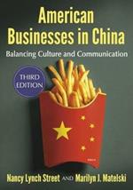 American Businesses in China: Balancing Culture and Communication