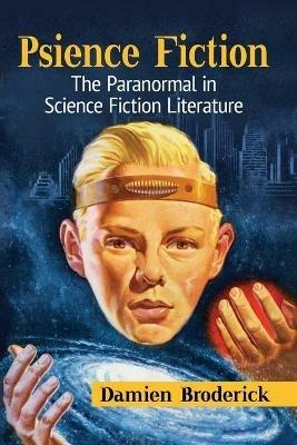 Psience Fiction: The Paranormal in Science Fiction Literature - Damien Broderick - cover