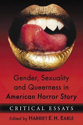 Gender, Sexuality and Queerness in American Horror Story: Critical Essays - cover
