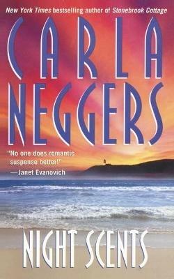 Night Scents - Carla Neggers - cover