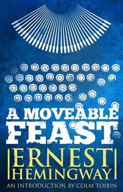 Moveable Feast: The Restored Edition