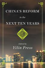China's Reform in the Next Ten Years