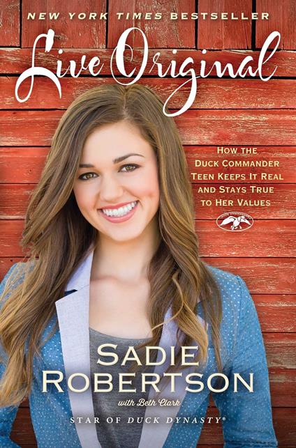 Live Original - Beth Clark,Sadie Robertson - ebook