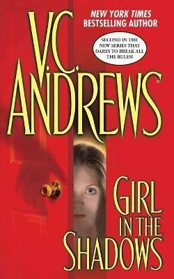 Girl in the Shadows, 2 - V C Andrews - cover
