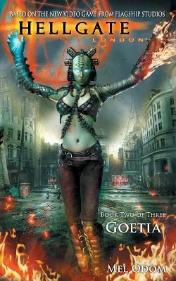 Hellgate: London: Goetia - Mel Odom - cover