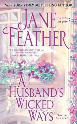 A Husband's Wicked Ways - Jane Feather - cover