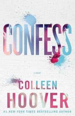 Confess: A Novel - Hoover - cover