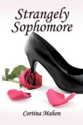 Strangely Sophomore - Cortina Mahon - cover