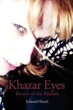 Khazar Eyes: Return of the Khazars