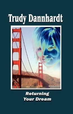 Returning Your Dream - Trudy Dannhardt - cover