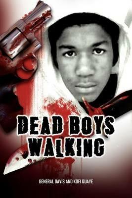 Dead Boys Walking - General Davis,Kofi Quaye - cover