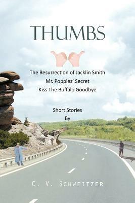 Thumbs - C V Schweitzer - cover