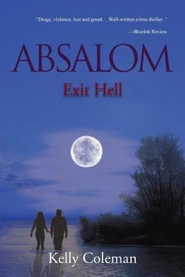 Absalom: Exit Hell: Exit Hell - Kelly Coleman - cover