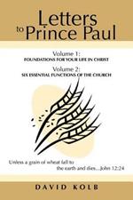 Letters to Prince Paul: Foundations for your Life in Christ