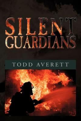 Silent Guardians - Todd Averett - cover