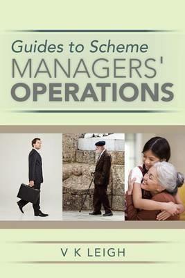 Guides to Scheme Managers' Operations - V K Leigh - cover