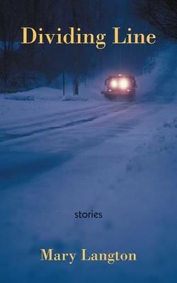 Dividing Line: Stories - Mary Langton - cover