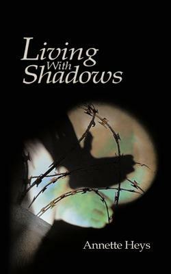 Living with Shadows - Annette Heys - cover
