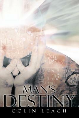 Man's Destiny - Colin Leach - cover