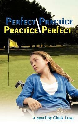 Perfect Practice/Practice Perfect - Chick Lung - cover