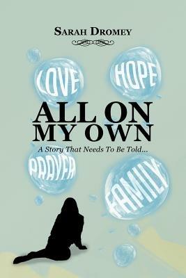 All On My Own - Sarah Dromey - cover
