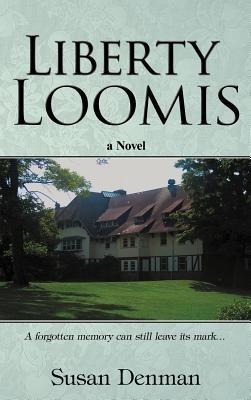 Liberty Loomis - Susan Denman - cover