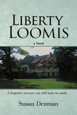 Liberty Loomis - Susan Denman - cover
