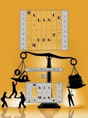 Balance Quest: A Numeric Progression Puzzle - Whit McMahan - cover