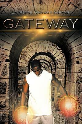 Gateway - Lawrence Dewyatt Abrams - cover