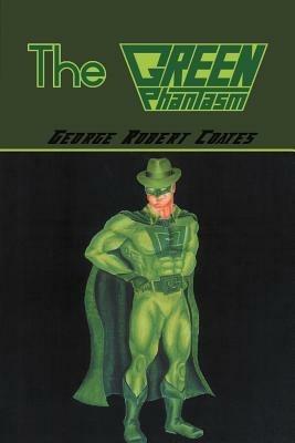 The Green Phantasm - George Robert Coates - cover