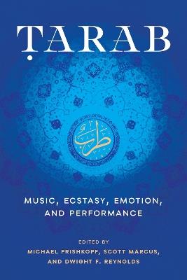 Tarab: Music, Ecstasy, Emotion, and Performance - cover