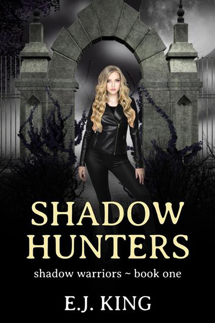 Shadow Hunters - E.J. King - ebook