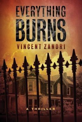 Everything Burns - Vincent Zandri - cover