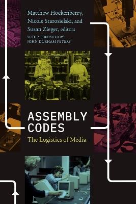 Assembly Codes: The Logistics of Media - cover