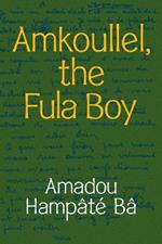 Amkoullel, the Fula Boy