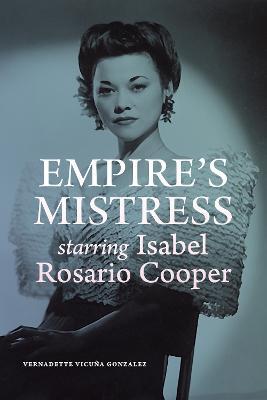 Empire's Mistress, Starring Isabel Rosario Cooper - Vernadette Vicuna Gonzalez - cover