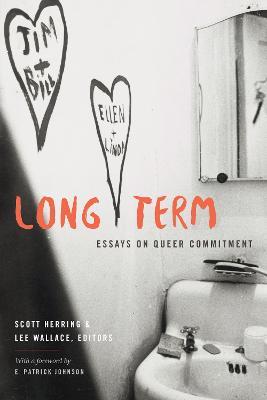 Long Term: Essays on Queer Commitment - cover