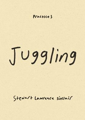 Juggling - Stewart Lawrence Sinclair - cover