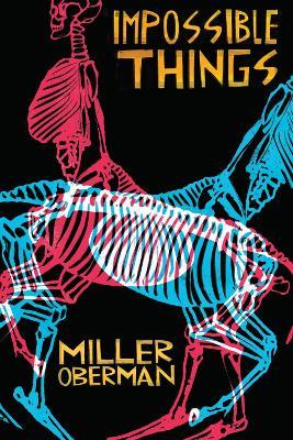 Impossible Things - Miller Oberman - cover