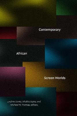 Contemporary African Screen Worlds - cover