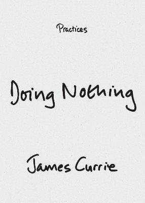 Doing Nothing - James Currie - cover