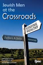 Jewish Men at the Crossroads