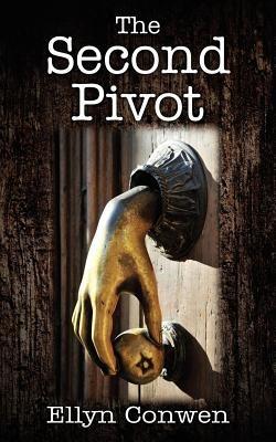 The Second Pivot - Ellyn Conwen - cover