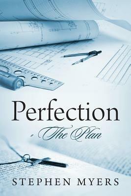 Perfection - The Plan - Stephen Myers - cover
