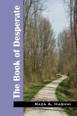 The Book of Desperate - Raza a Hashmi - cover