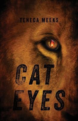 Cat Eyes - Teneca Meeks - cover
